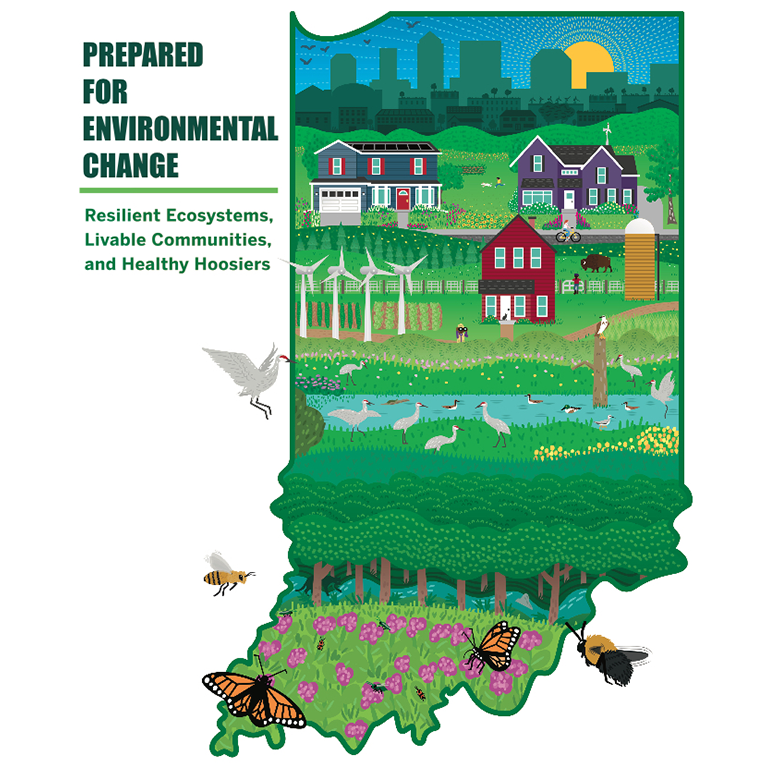 Logo:  Prepared for Environmental Change: Resilient Ecosystems, Livable Communities, and Healthy Hoosiers.  